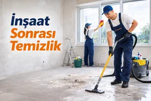 İnşaat sonrası Temizlik